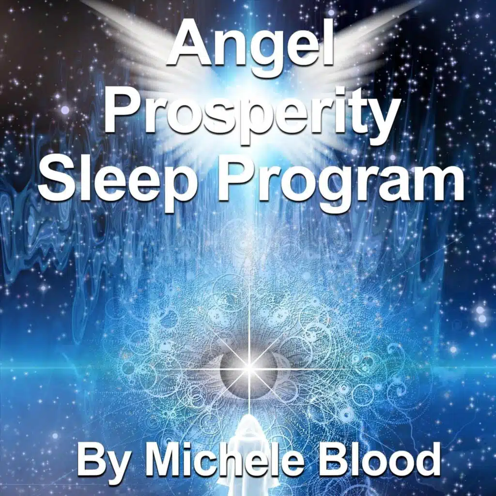 Angel Prosperity Sleep Program