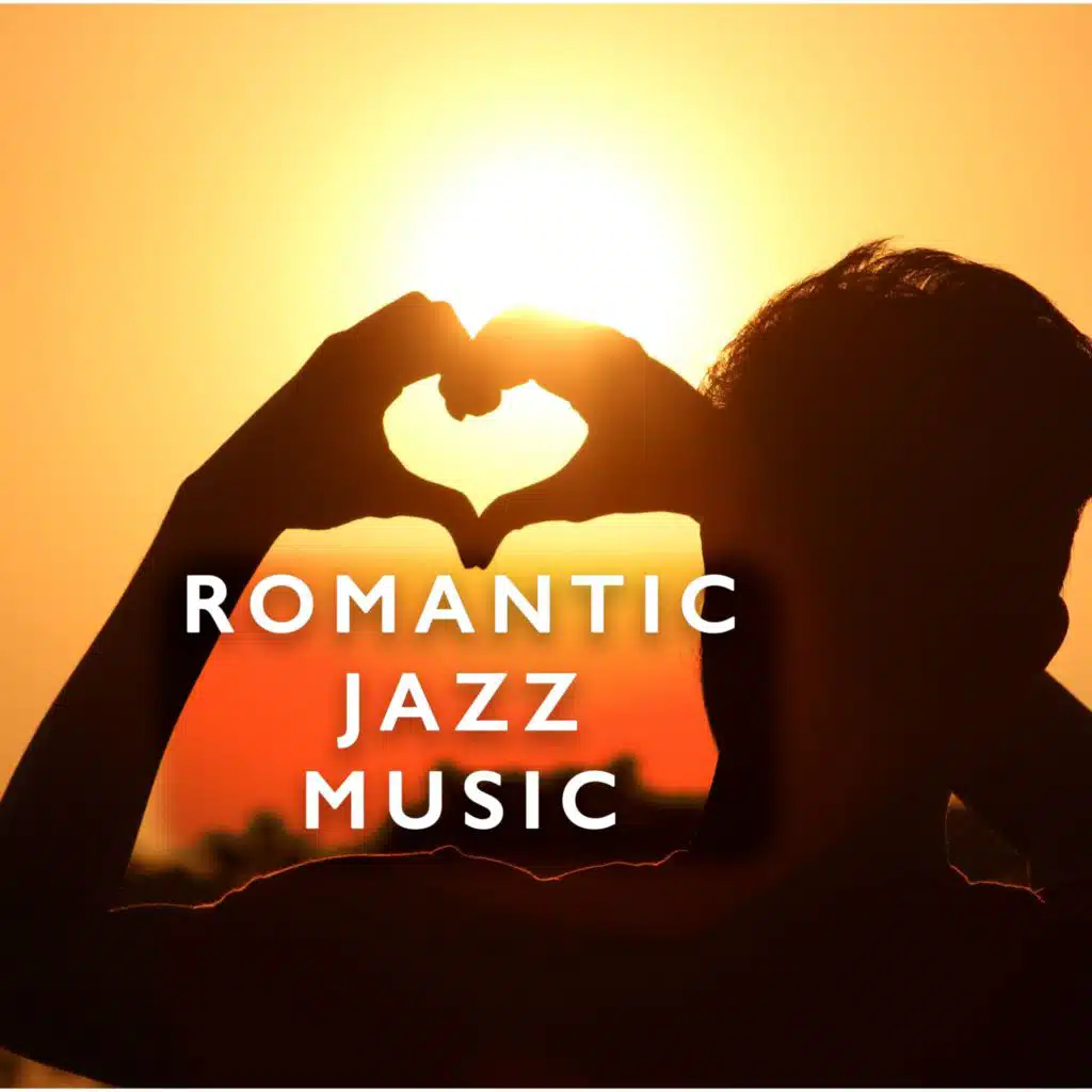 Romantic Jazz Music