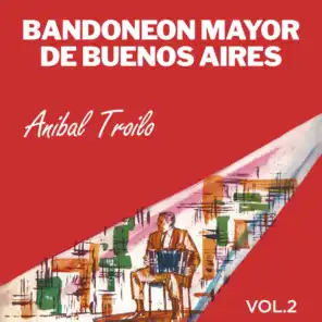 Bandoneon Mayor De Buenos Aires, Vol. 2
