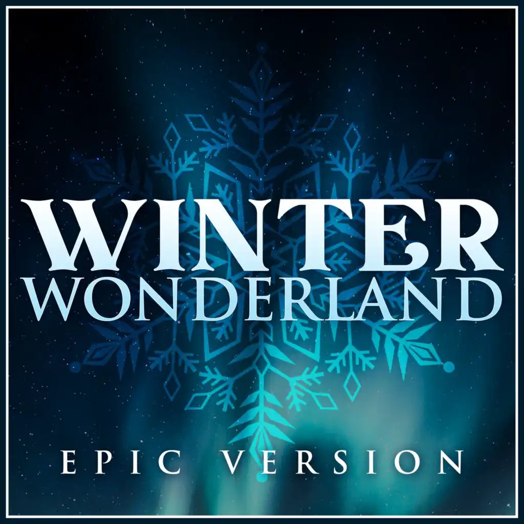 Winter Wonderland (Epic Version)