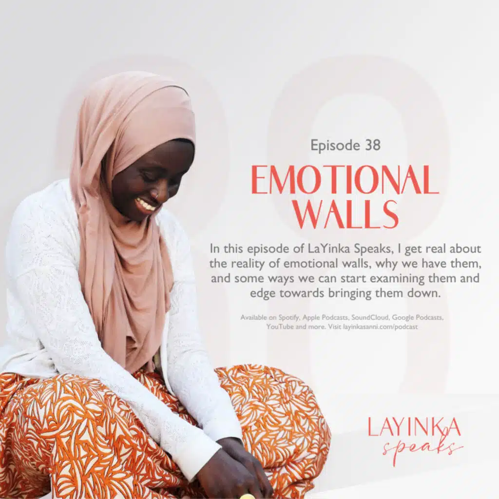 Emotional Walls | Episode 38 
