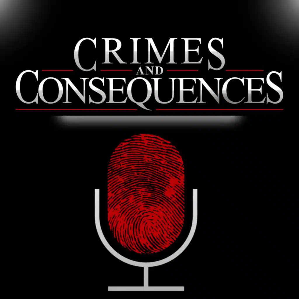 CRIMES AND CONSEQUENCES