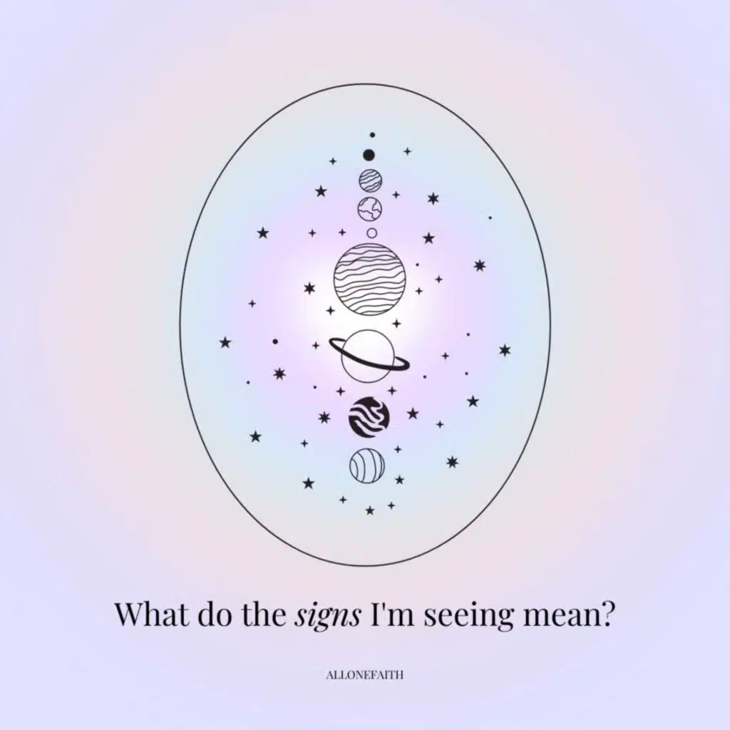 13. What do the signs I'm seeing mean?