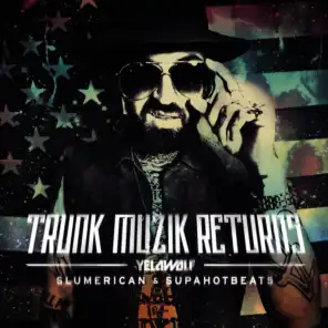 Trunk Muzic Returns (Deluxe Edition)