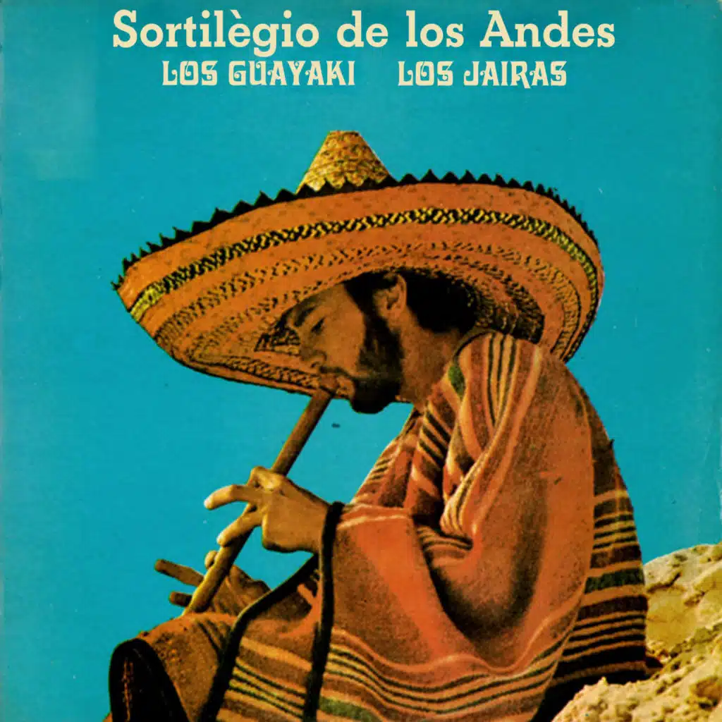 Sortilègio de Los Andes (Los Guayaki)