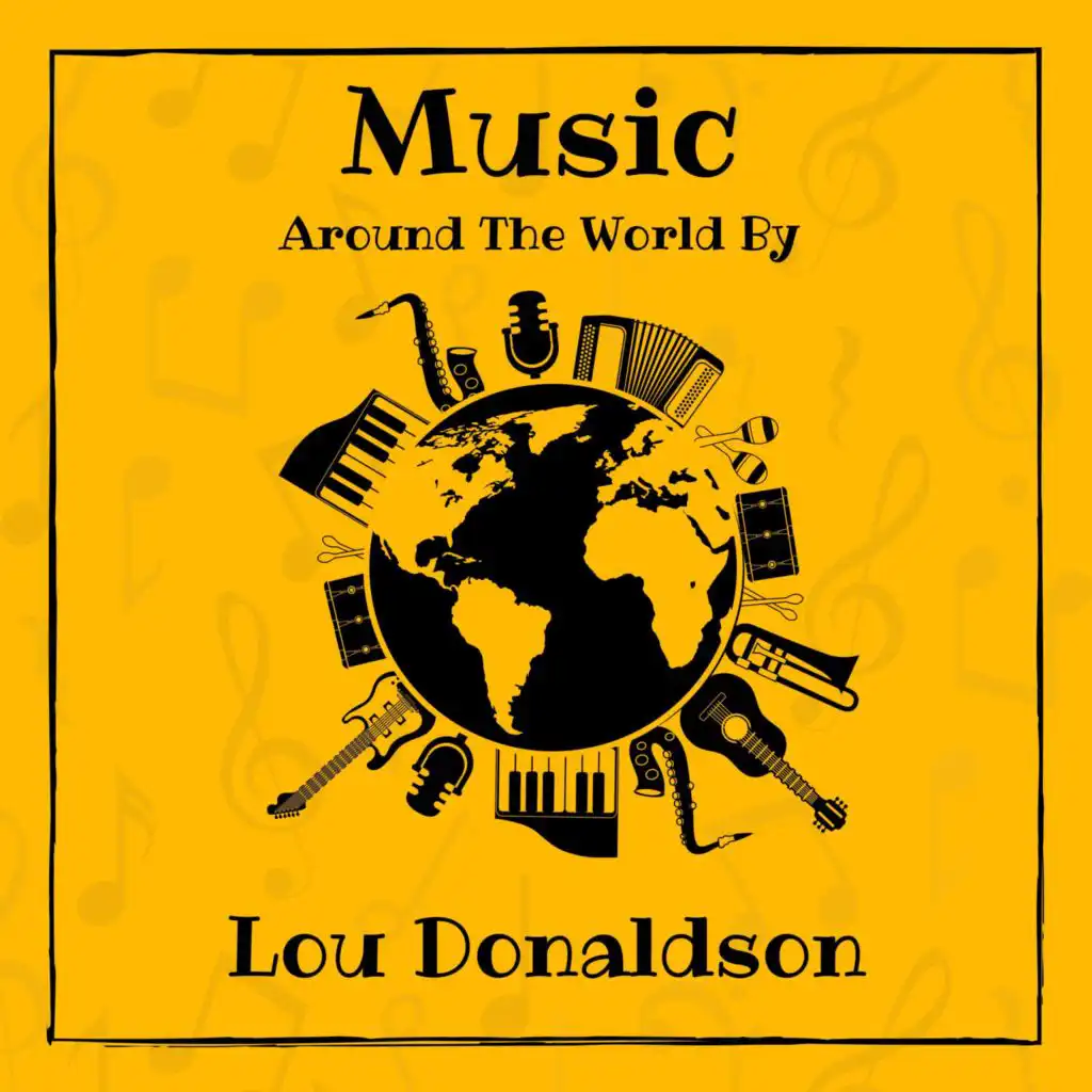 Music around the World by Lou Donaldson