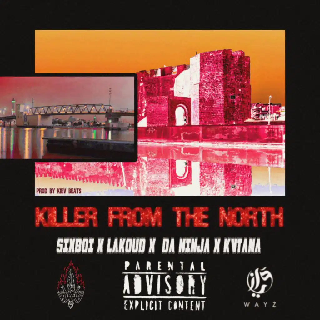 Killer From The North (feat. Lakoud, Da Ninja & Kvtana)