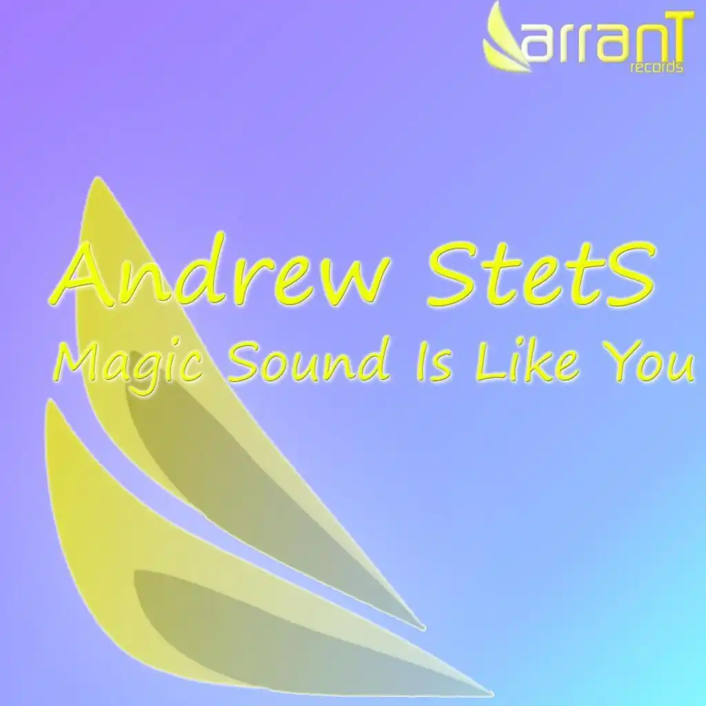 Magic Sound Is Like You (Original Mix)