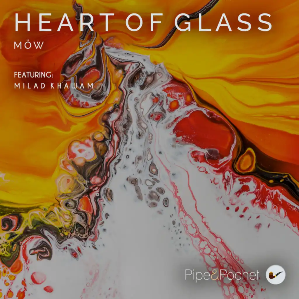 Heart of Glass (feat. Milad Khawam)