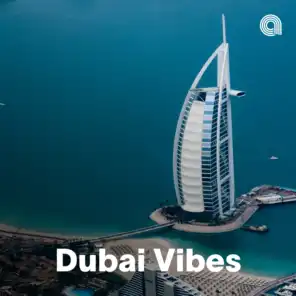 Dubai Vibes