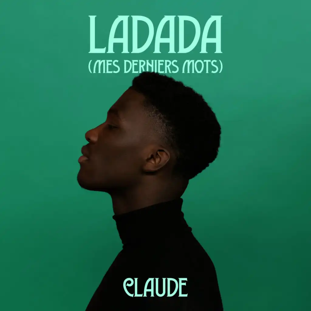 Ladada (Mes Derniers Mots)