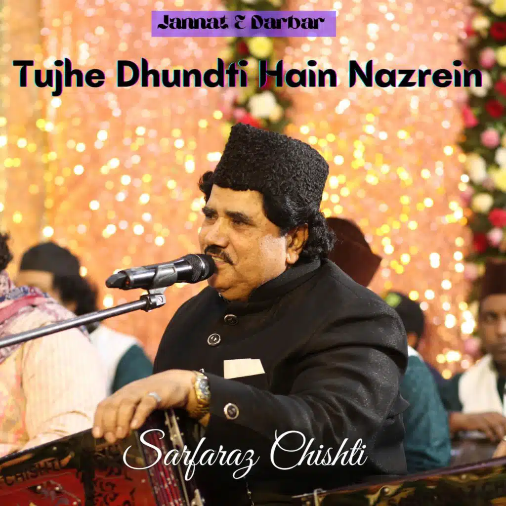 Tujhe Dhundti Hain Nazrein