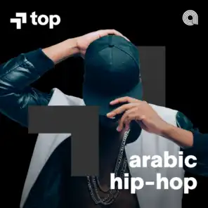 Top Arabic Hip-Hop
