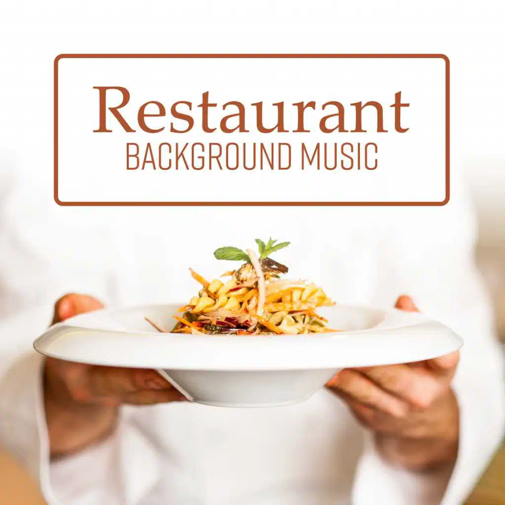 Restaurant Background Music