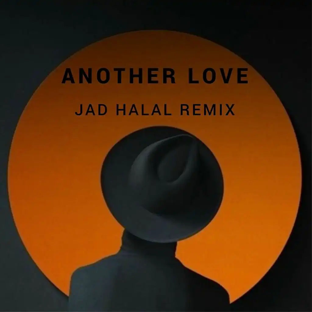 Another Love  Remix