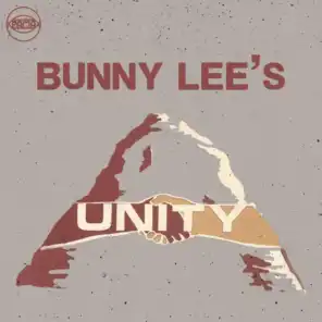 Bunny Lee's Unity Hits