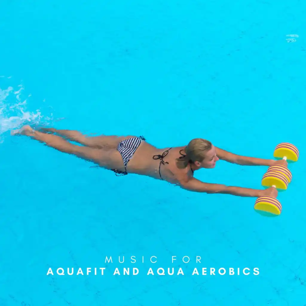 Music for Aquafit and Aqua Aerobics