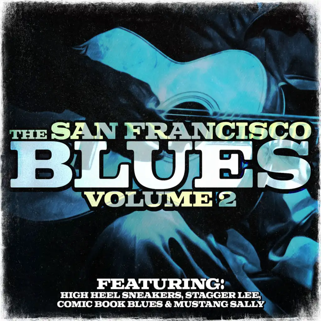 The San Francisco Blues, Vol. 2