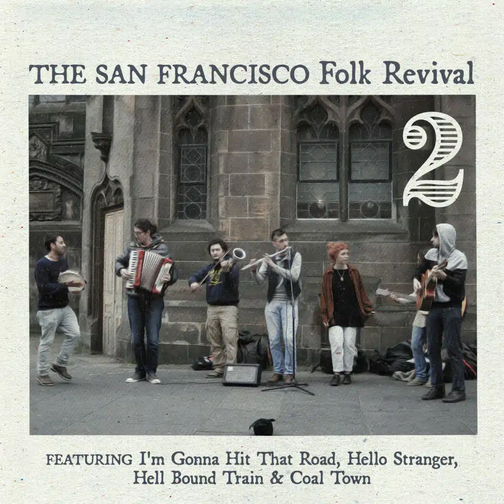 San Francisco Folk Revivial, Vol .2