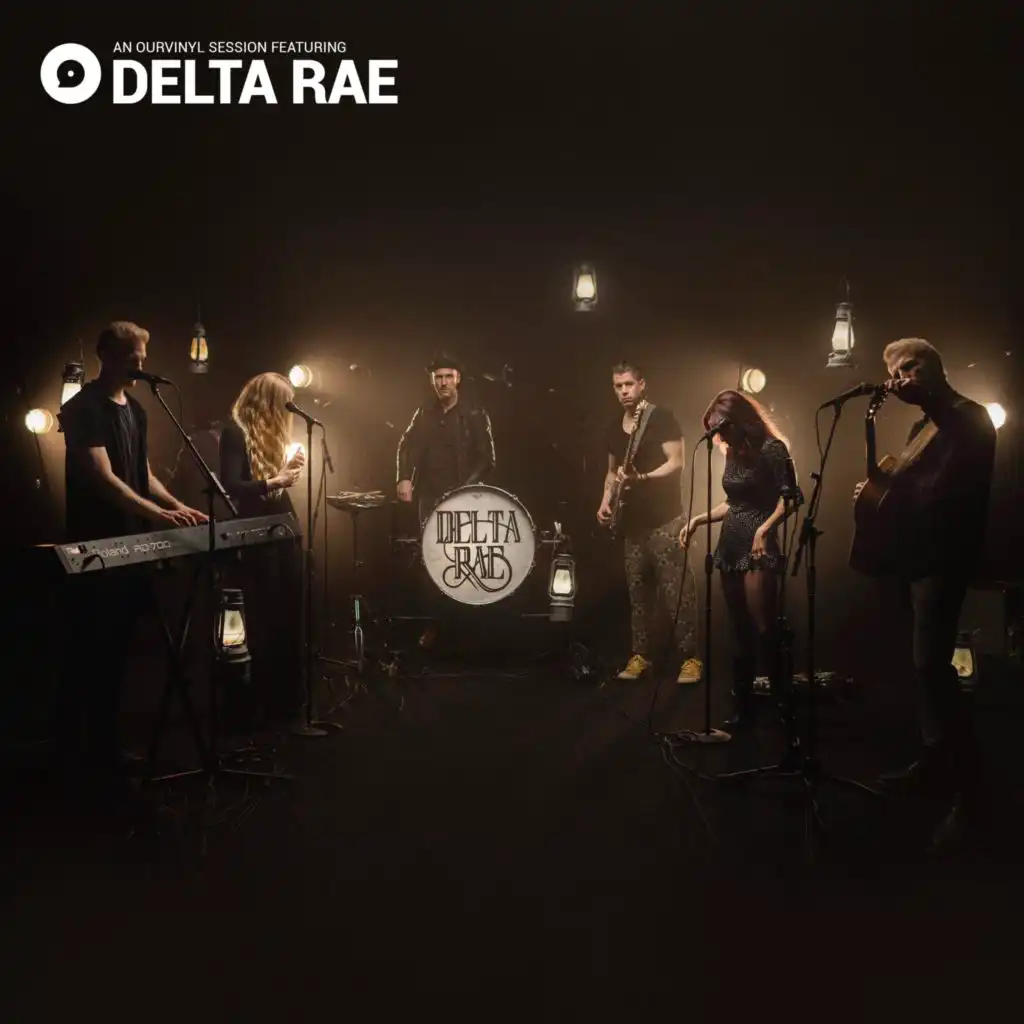 Delta Rae | OurVinyl Sessions