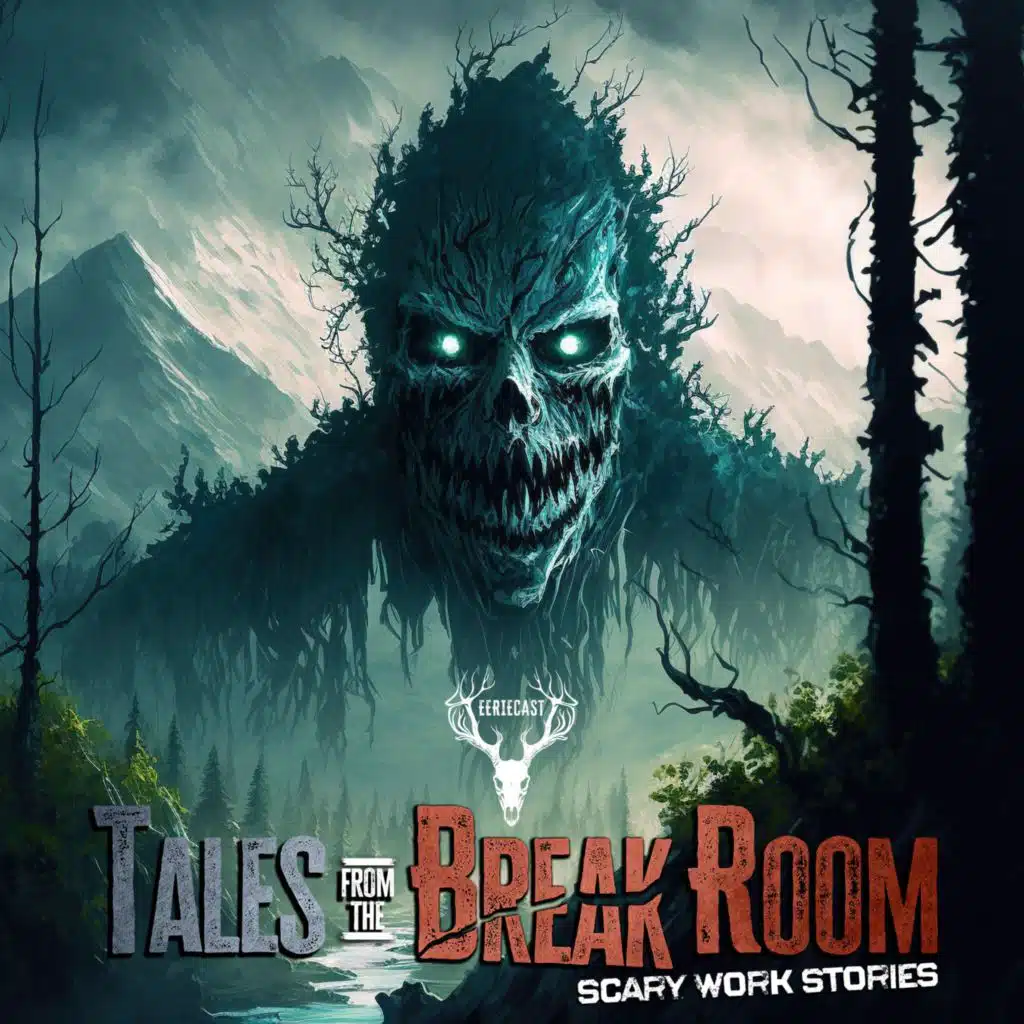 43 | "Disturbing Entity in the Mountains of Quebec" | 9 TRUE Scary Work Stories