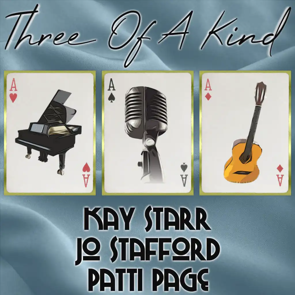Three of a Kind: Kay Starr, Jo Stafford, Patti Page