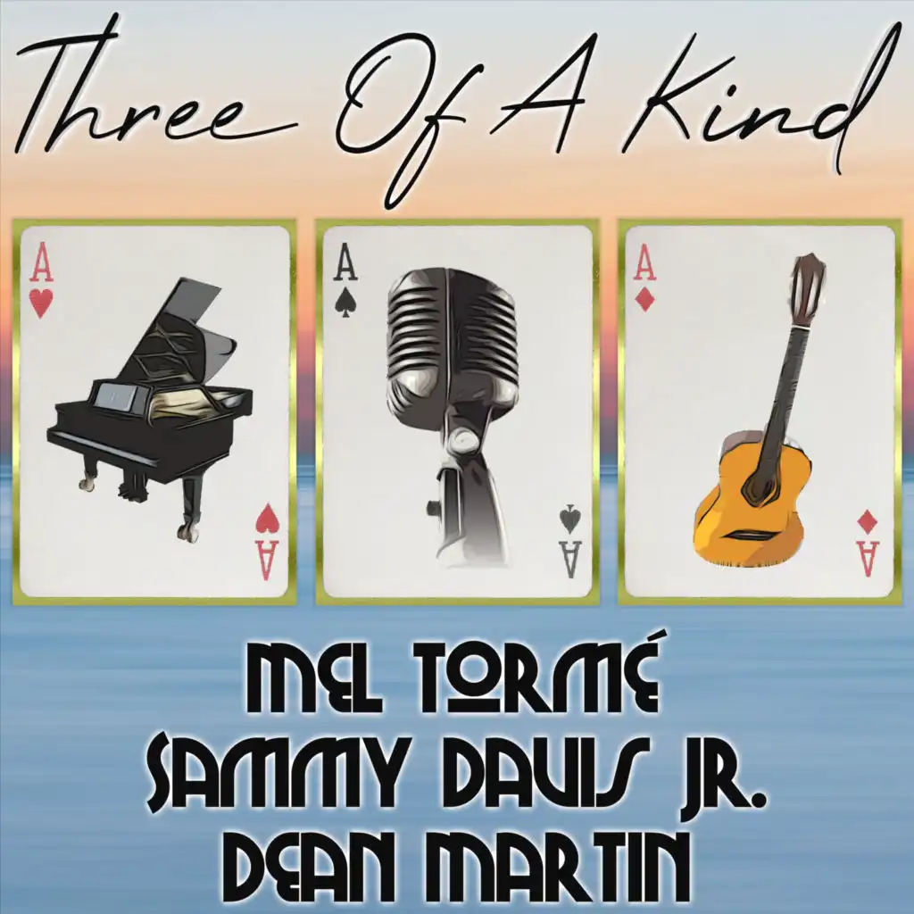 Three of a Kind: Mel Tormé, Sammy Davis Jr., Dean Martin