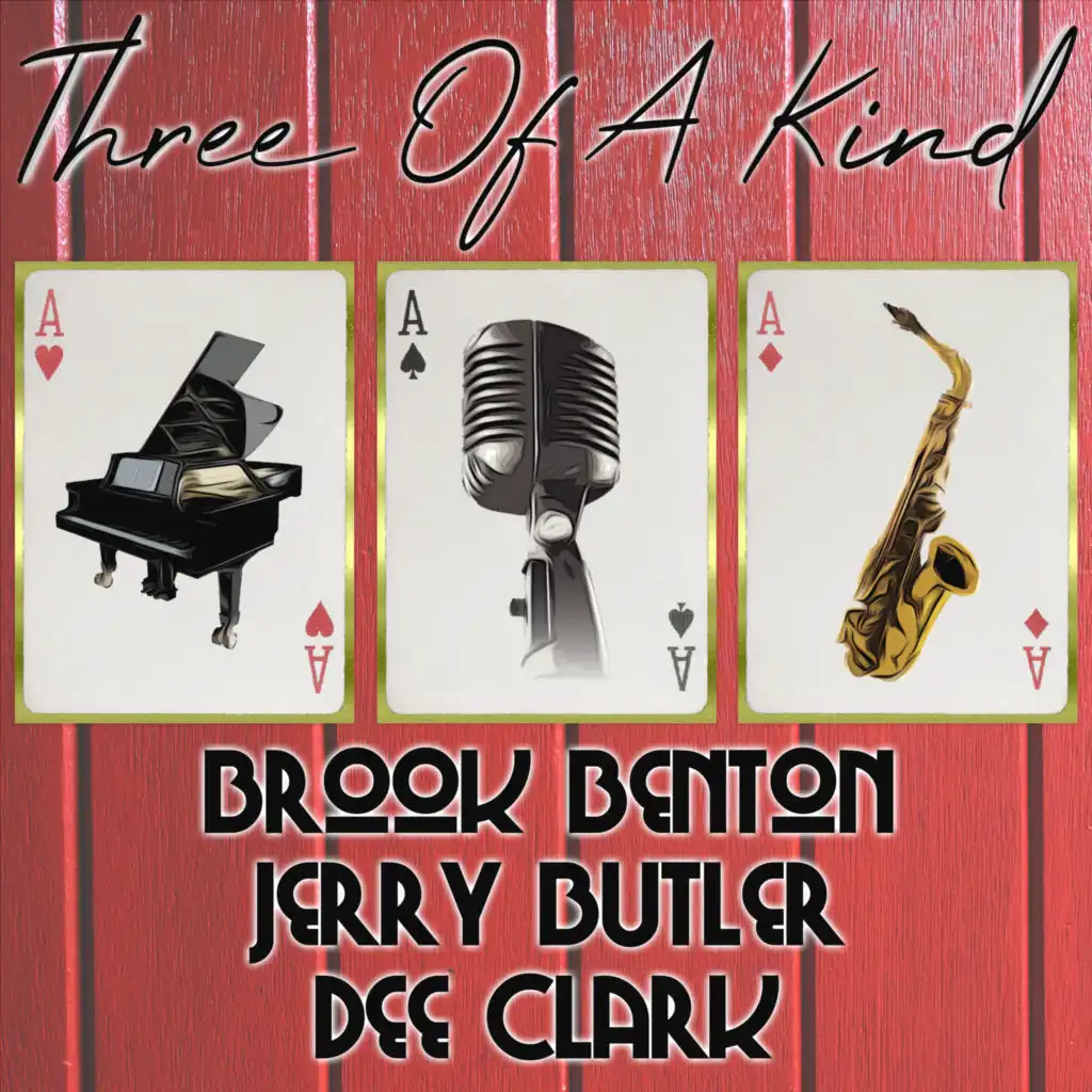Three of a Kind: Brook Benton, Jerry Butler, Dee Clark