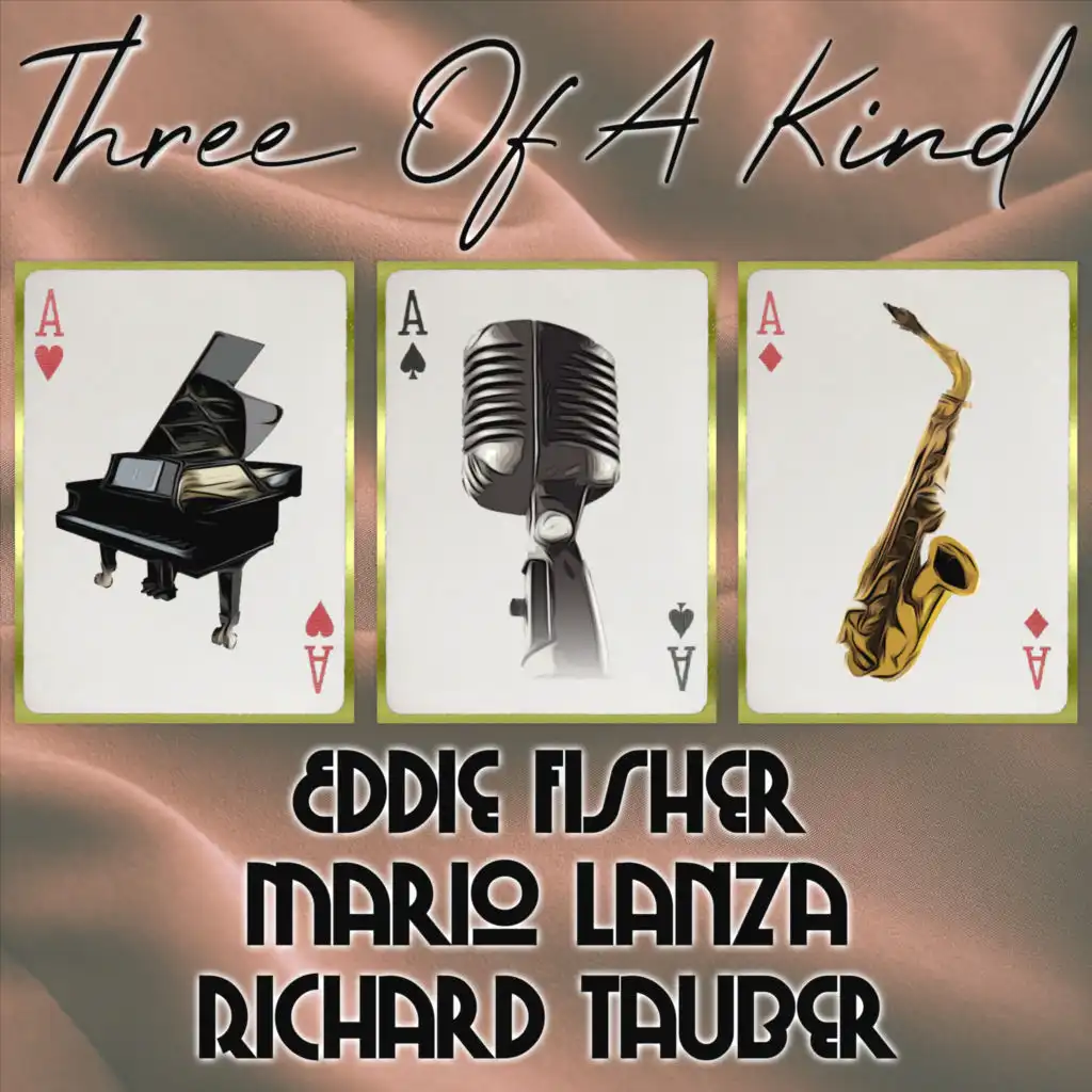 Three of a Kind: Eddie Fisher, Mario Lanza, Richard Tauber
