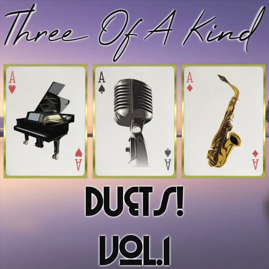 Three of a Kind: Duets!, Vol. 1