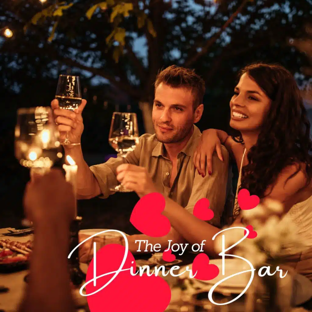 The Joy of Dinner Bar