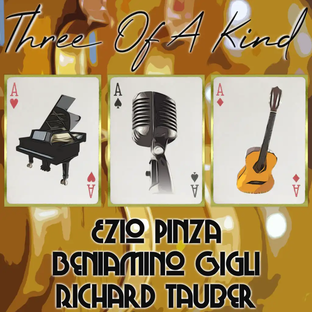 Three of a Kind: Ezio Pinza, Beniamino Gigli, Richard Tauber