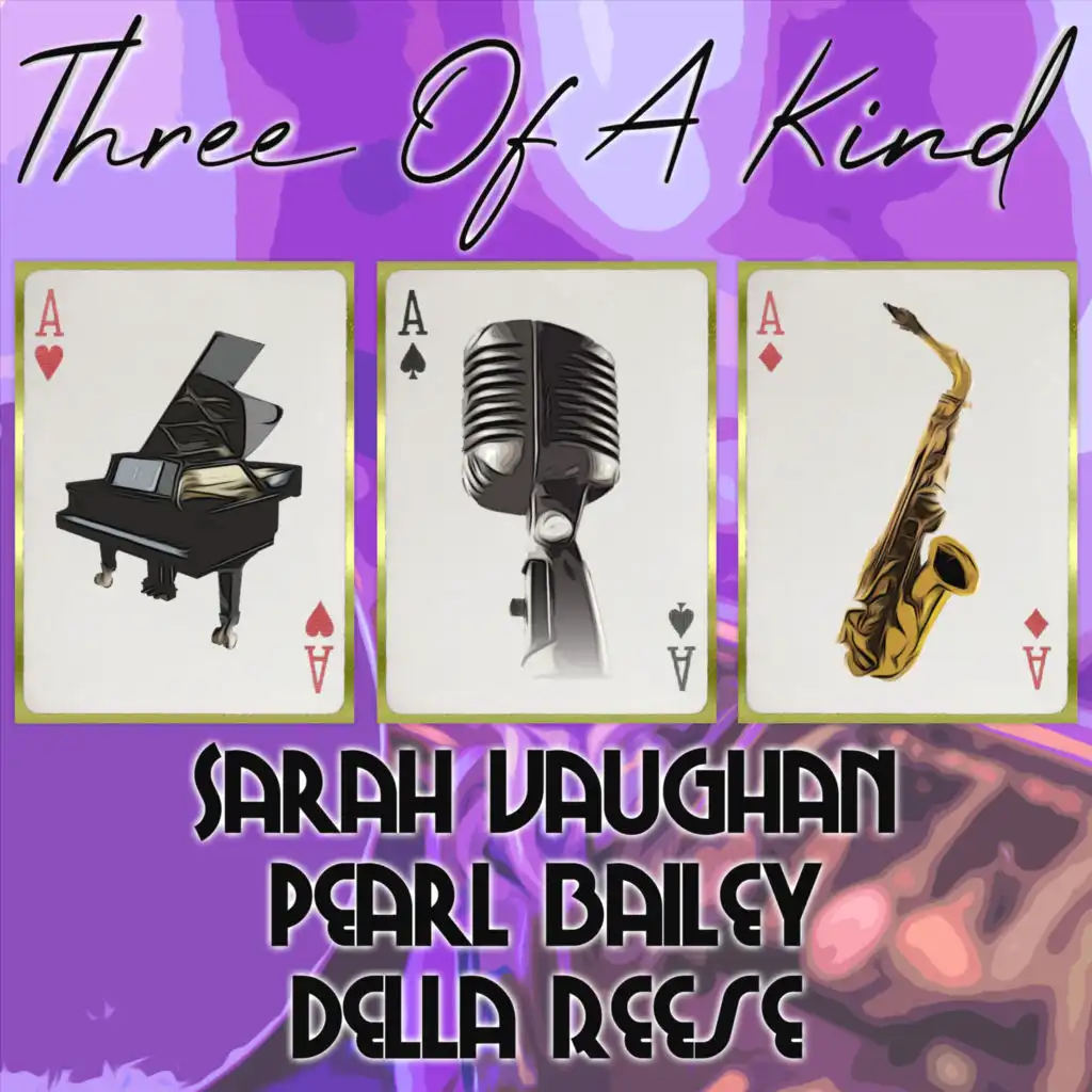 Three of a Kind: Sarah Vaughan, Pearl Bailey, Della Reese