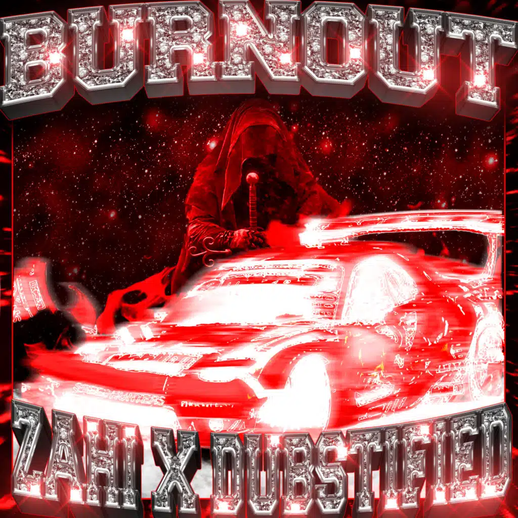 BURNOUT (feat. Zahi)