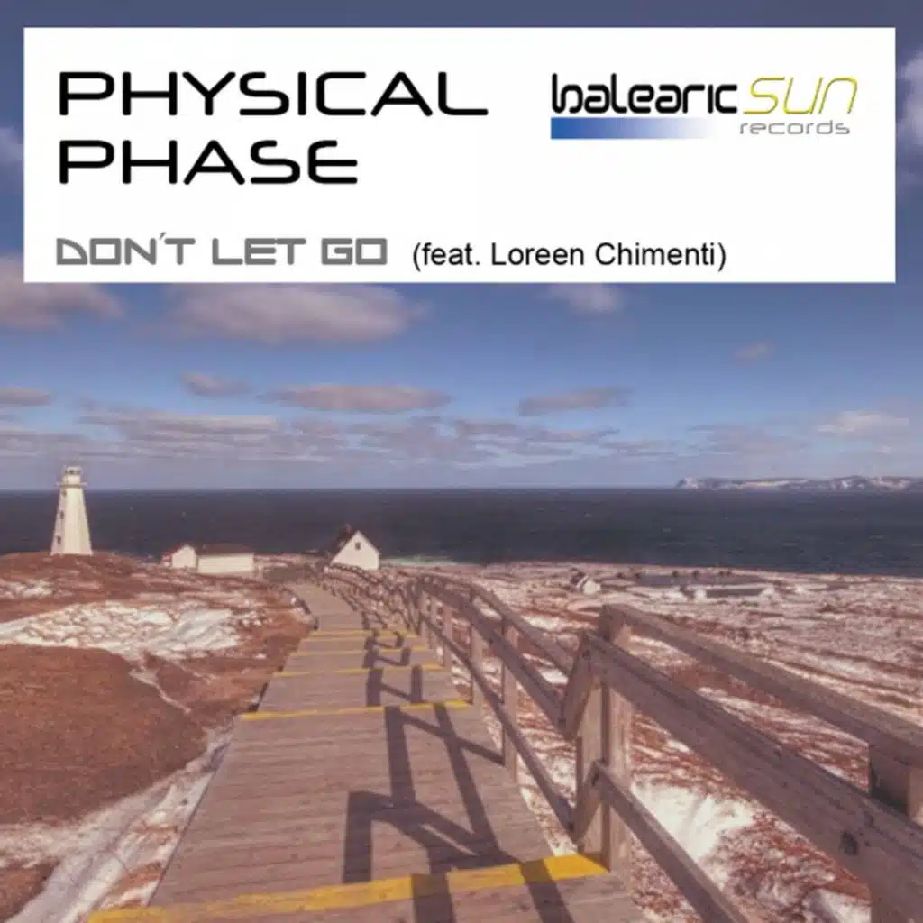 Don't Let Go (feat. Loreen Chimenti)