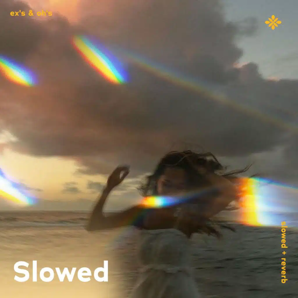 ex's & oh's - slowed + reverb