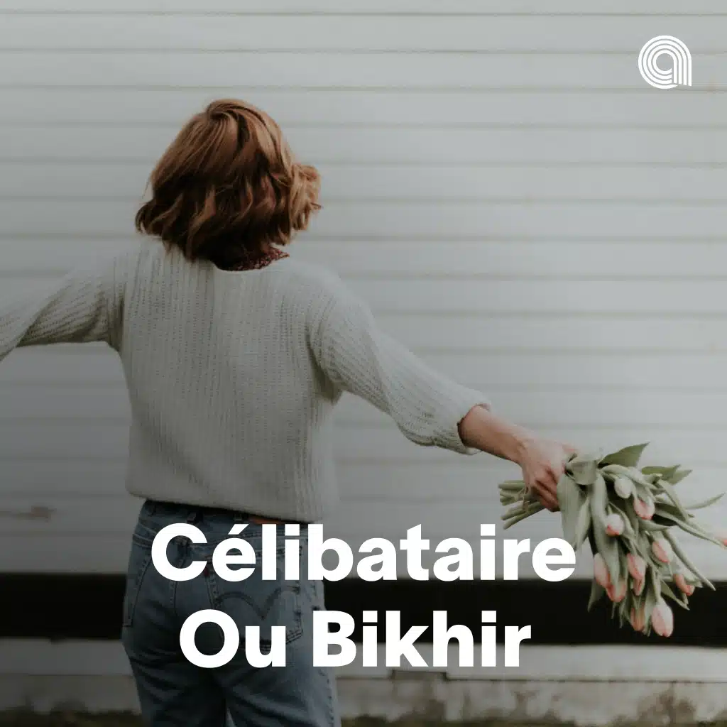 Célibataire Ou Bikhir