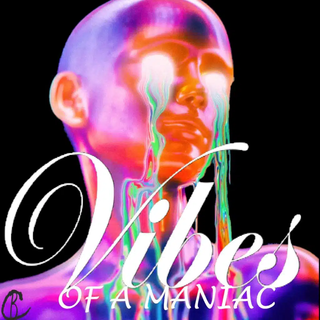 Vibes of a Maniac