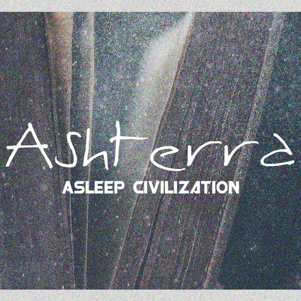 Asleep Civilization (Night Mix)