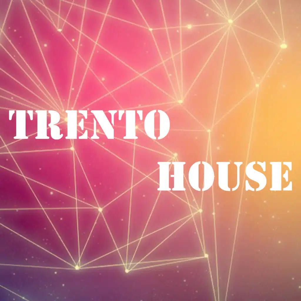 Trento House