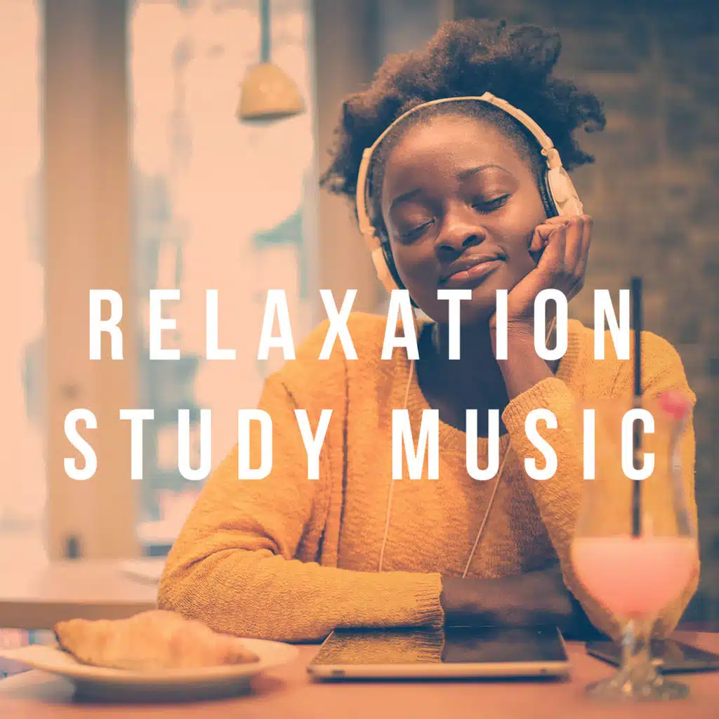 Relaxation Study Music