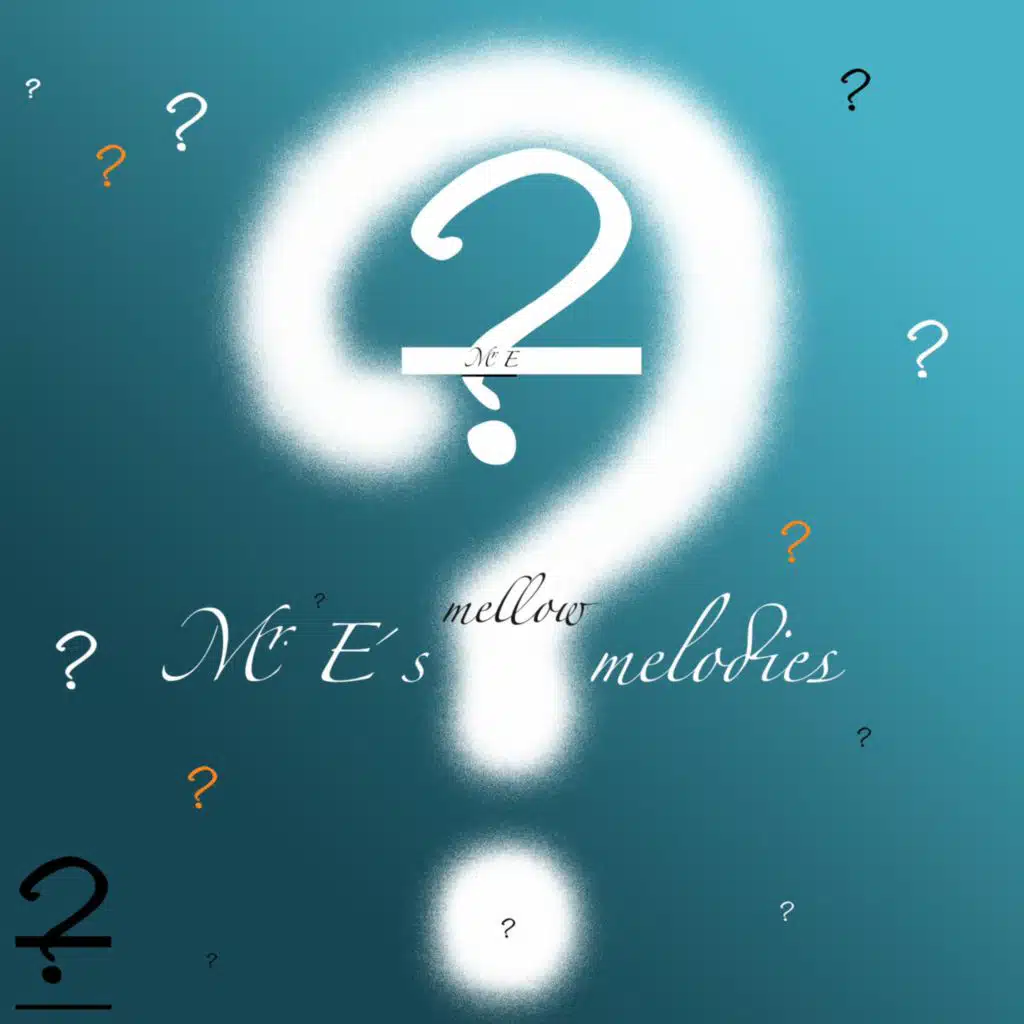 Mr.E´s mellow Melodies