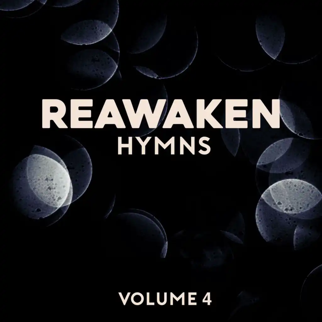 Reawaken Hymns, Vol. 4