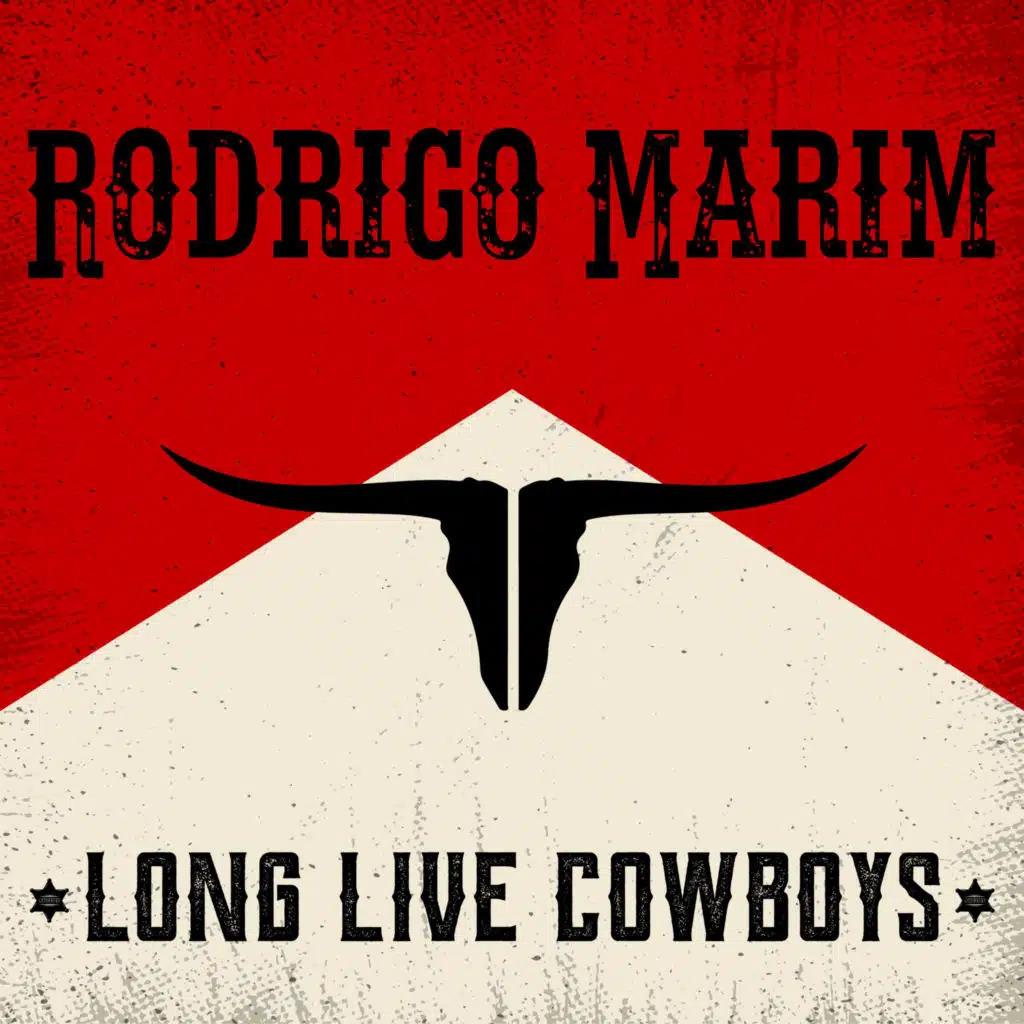 Long Live Cowboys (Acoustic)
