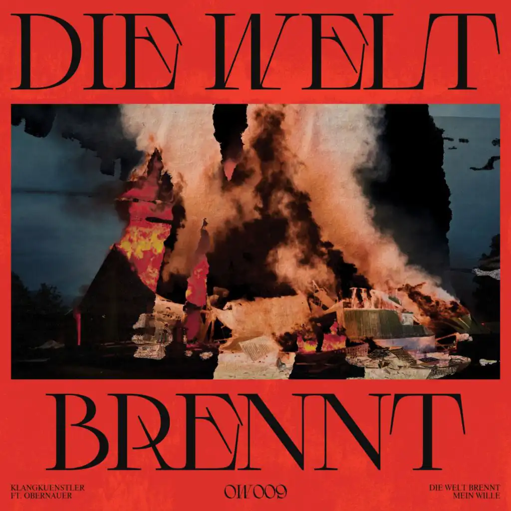 Die Welt Brennt (feat. Obernauer)