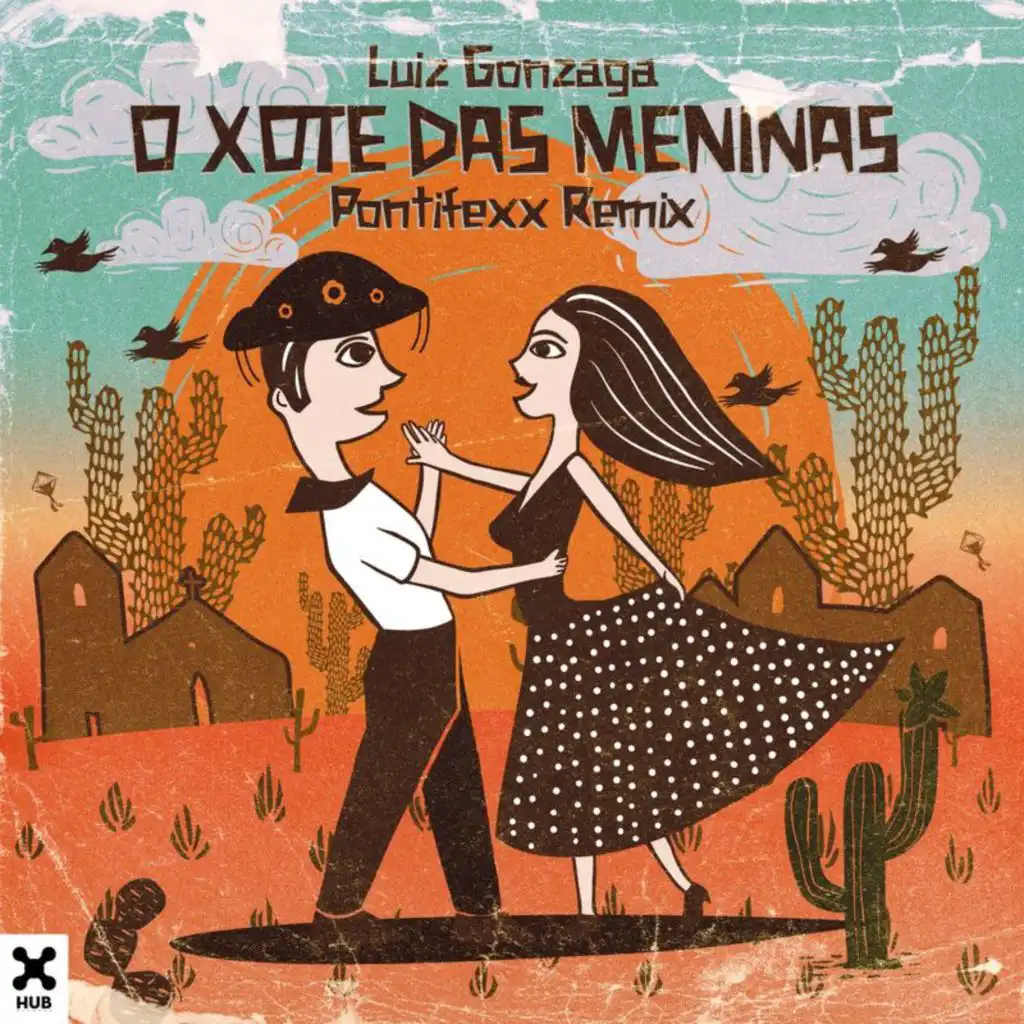O Xote Das Meninas (Pontifexx Remix)