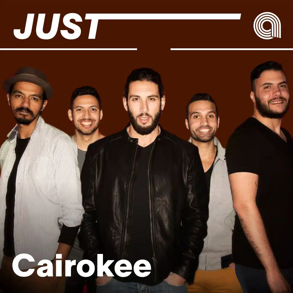 Just Cairokee