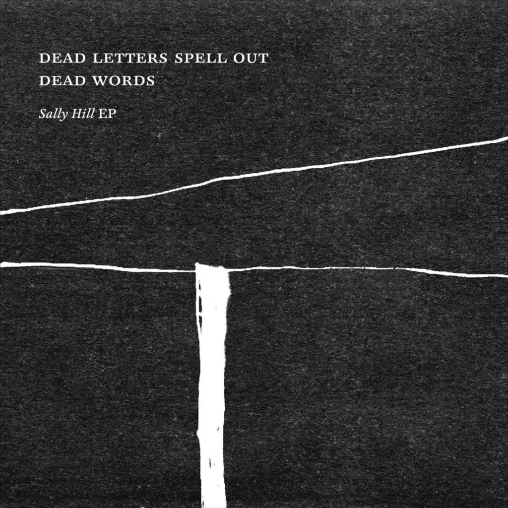 Dead Letters Spell Out Dead Words