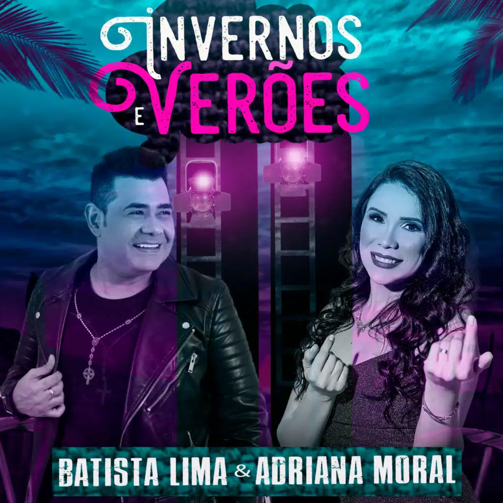 Adriana Moral & Batista Lima