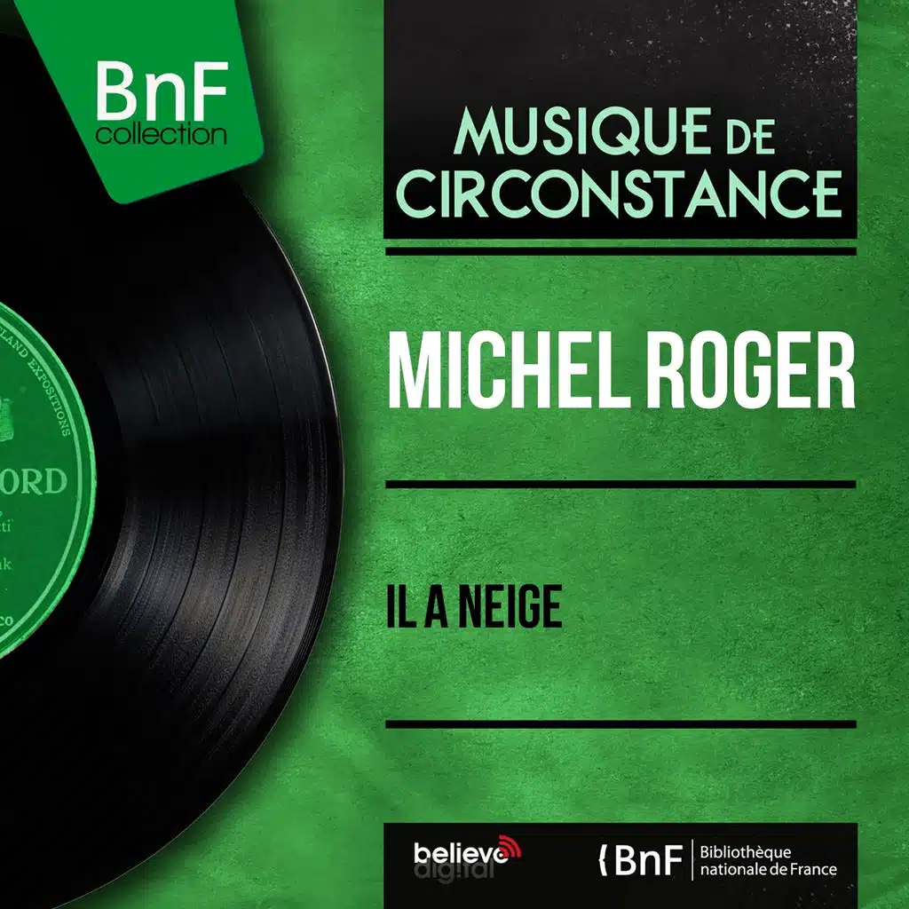 Il a neigé (Mono Version)